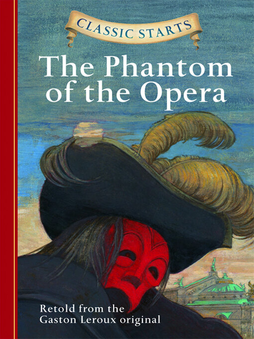 Title details for The Phantom of the Opera by Gaston Leroux - Available